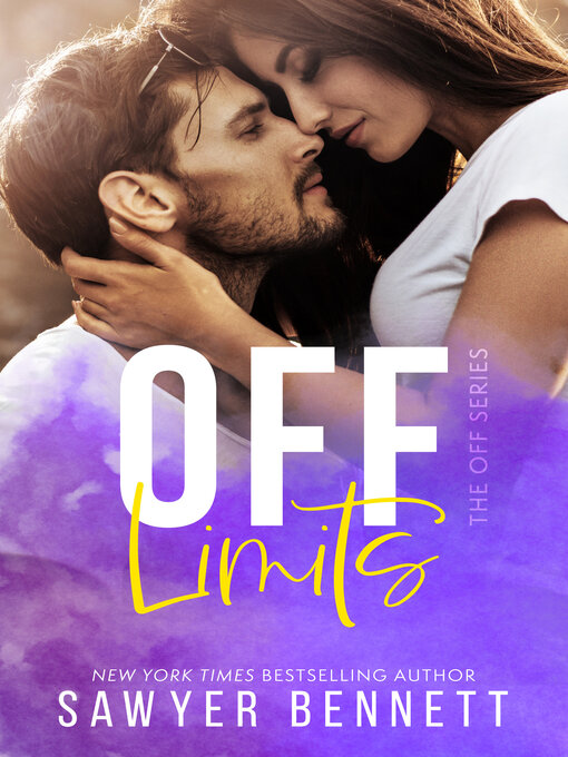 Title details for Off Limits by Sawyer Bennett - Available